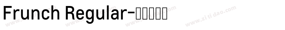 Frunch Regular字体转换